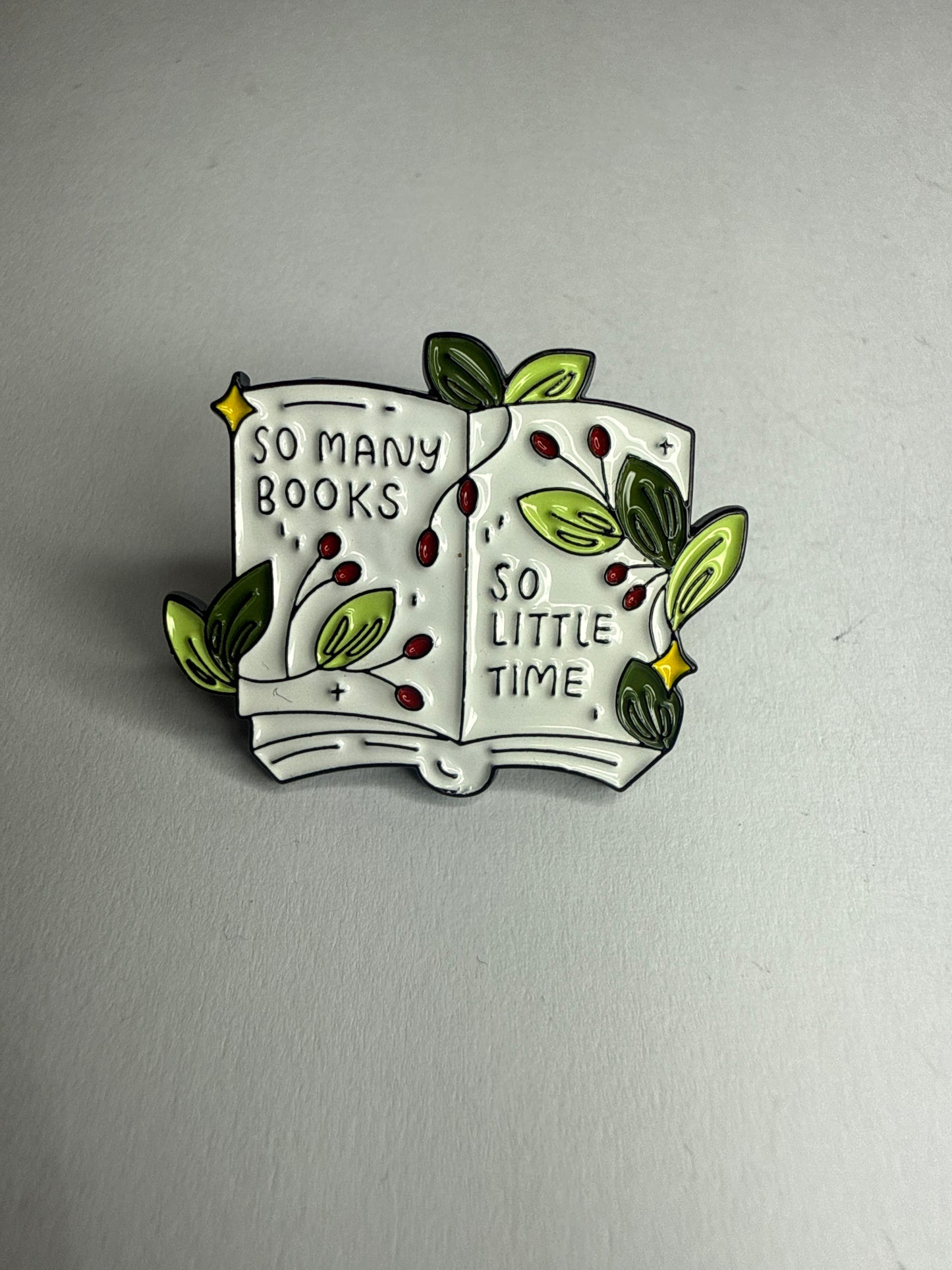 “So many books, so little time” pin