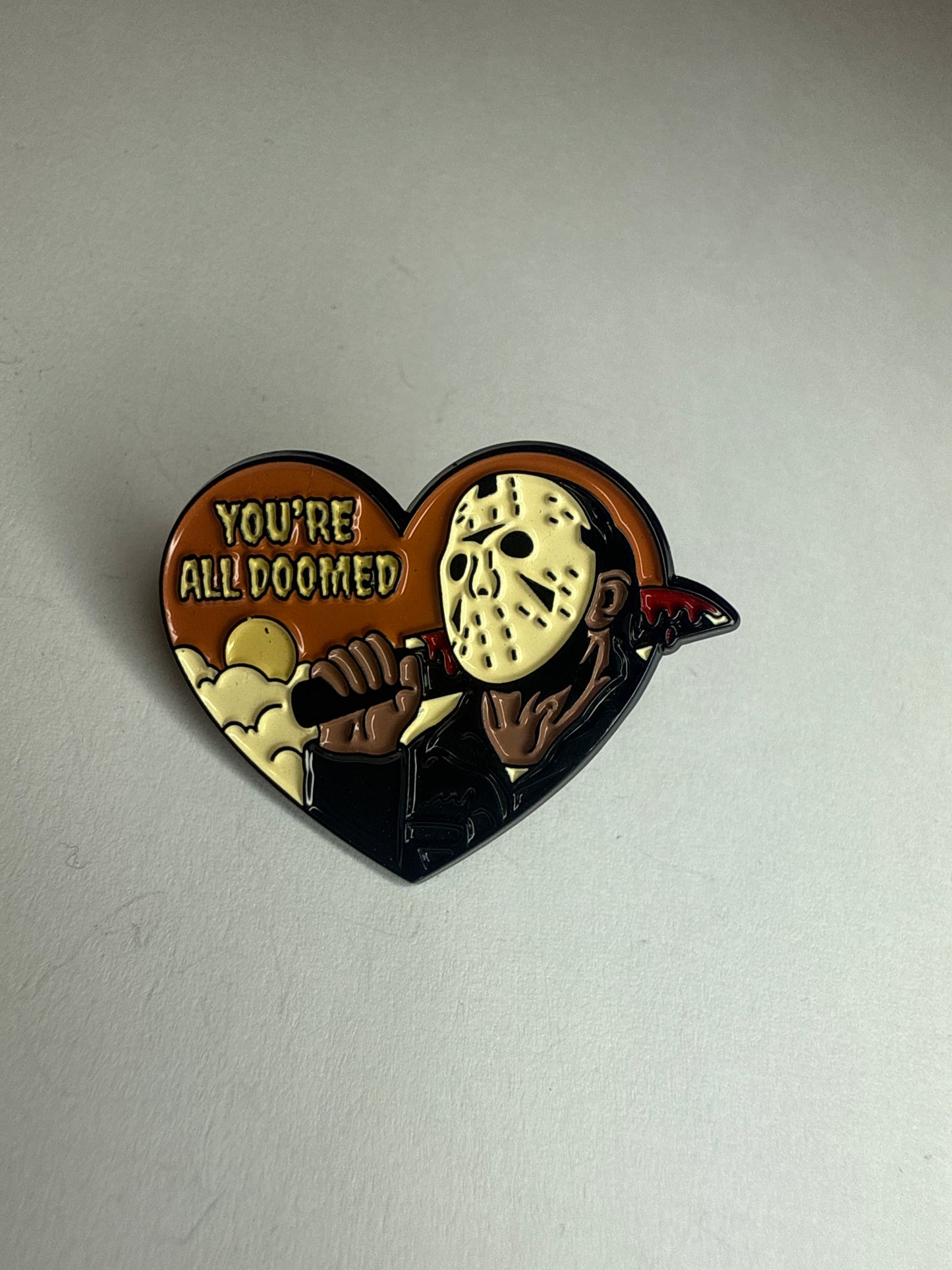 You’re all doomed- Jason Vorhees pin