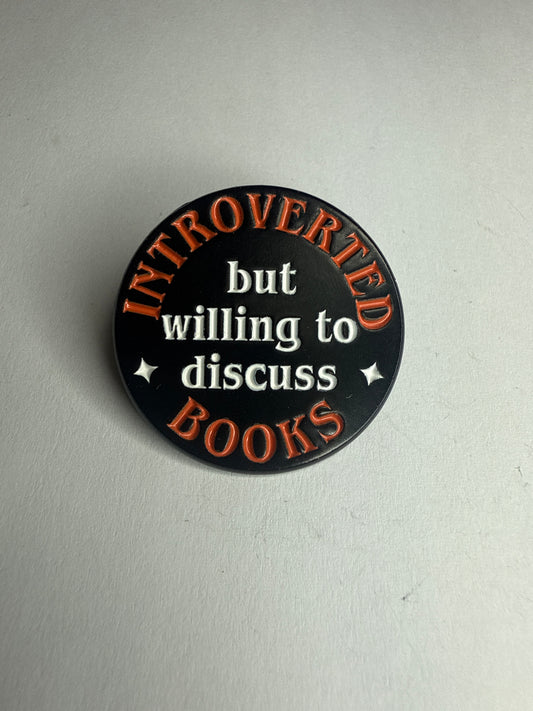 Introverted, but willing to discuss books pin