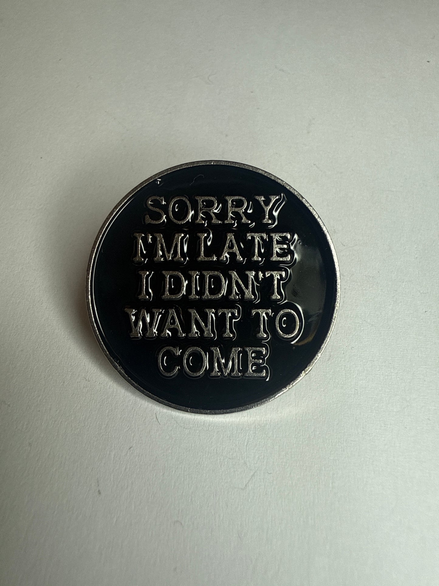 Sorry I’m late, I didn’t want to come